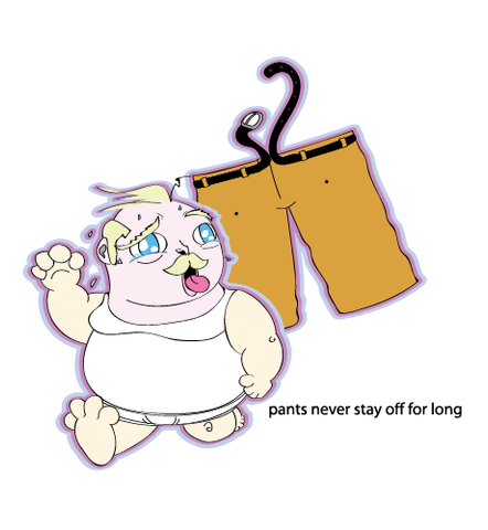Pants Never Stay