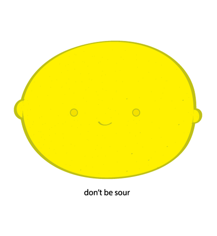 Don't Be Sour