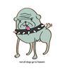 Not All Dogs