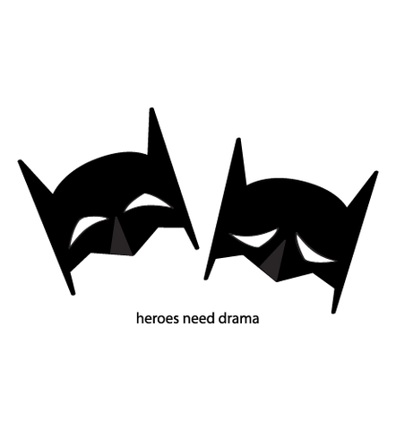 Heroes Need Drama