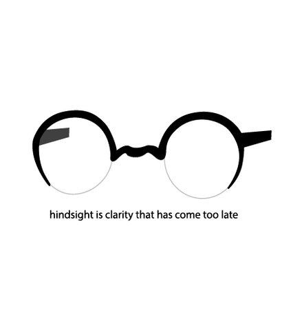 Hindsight Clarity